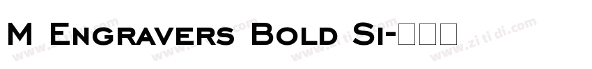 M Engravers Bold Si字体转换